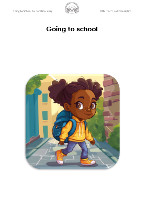 Going to School Preparation Story (Social Story)